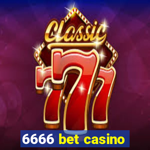 6666 bet casino